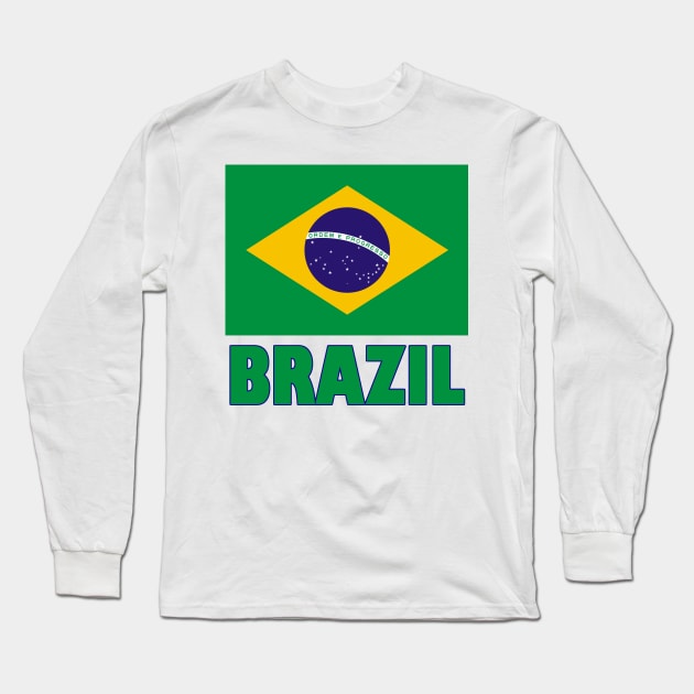 The Pride of Brazil - Brazilian Flag Design Long Sleeve T-Shirt by Naves